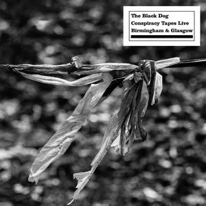 Pochette de Conspiracy Tapes Live de The Black Dog