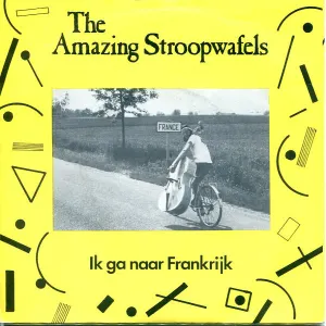 Pochette de Willem wordt wakker / Ik ga naar Frankrijk de The Amazing Stroopwafels