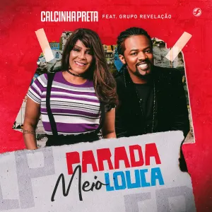 Pochette de Parada Meio Louca de Calcinha Preta