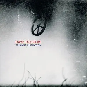 Pochette de Strange Liberation de Dave Douglas