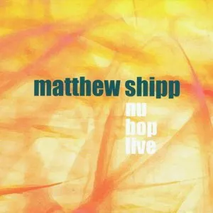 Pochette de Nu Bop Live de Matthew Shipp