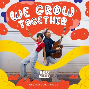 Pochette We Grow Together Preschool Songs
