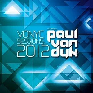 Pochette de VONYC Sessions 2012 Presented by Paul van Dyk de Paul van Dyk