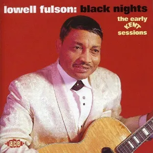 Pochette de Black Nights (The Early Kent Sessions) de Lowell Fulson