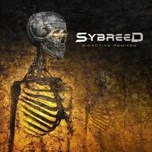 Pochette de Bioactive Remixes de Sybreed