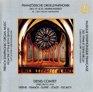 Pochette Französische Orgelsymphonik des 19. & 20. Jahrhunderts