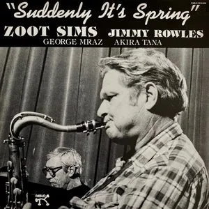 Pochette de Suddenly It's Spring de Zoot Sims