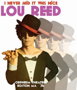 Pochette de I Never Said It Was Nice, Orpheum Theater, Boston MA ’76 de Lou Reed