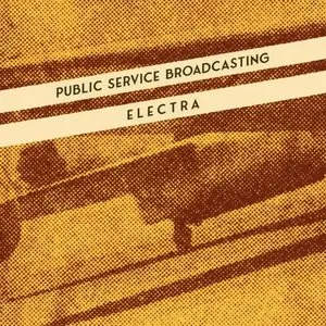 Pochette de Electra de Public Service Broadcasting