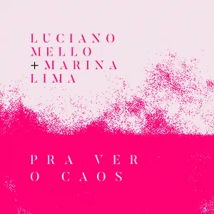 Pochette de Pra Ver o Caos de Marina Lima