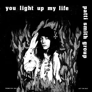 Pochette de You Light Up My Life de Patti Smith Group