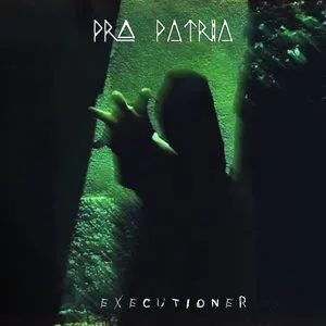 Pochette de Executioner de Pro Patria