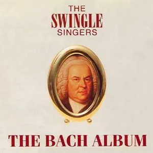 Pochette de The Bach Album de The Swingle Singers