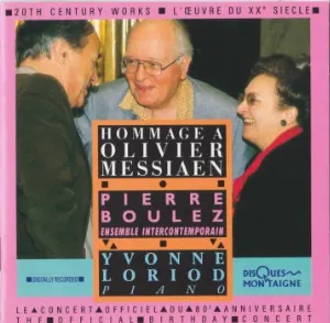 Pochette de Hommage à Olivier Messiaen de Pierre Boulez - Ensemble intercontemporain - Yvonne Loriod - Olivier Messiaen