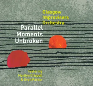 Pochette de Parallel Moments Unbroken de Evan Parker