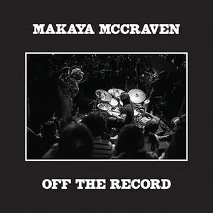Pochette de Off the Record de Makaya McCraven