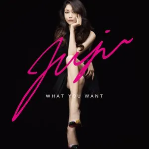 Pochette de What You Want de JUJU