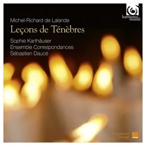 Pochette de Leçons de Ténèbres de Sophie Karthäuser - Sébastien Daucé - Ensemble Correspondances - Michel‐Richard de Lalande