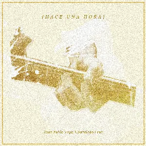 Pochette de Hace una hora de Santiago Cruz