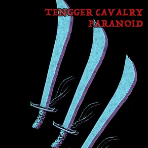 Pochette de Paranoid de Tengger Cavalry