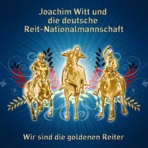 Pochette de Wir sind die goldenen Reiter de Joachim Witt