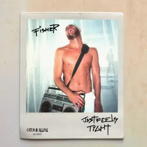 Pochette de Just Feels Tight de FISHER