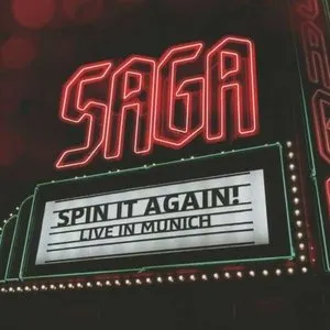 Pochette de Spin It Again! Live in Munich de Saga