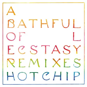 Pochette A Bath Full of Ecstasy Remixes