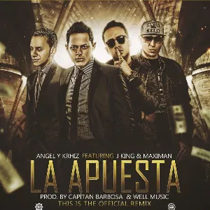 Pochette de La apuesta (remix) de J King & Maximan