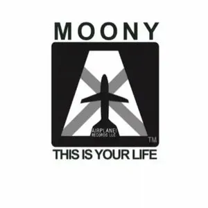 Pochette de This Is Your Life de Moony