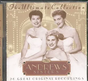 Pochette The Ultimate Andrews Sisters