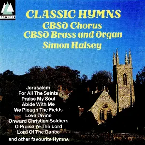 Pochette de Classic Hymns de City of Birmingham Symphony Orchestra Chorus - Simon Halsey