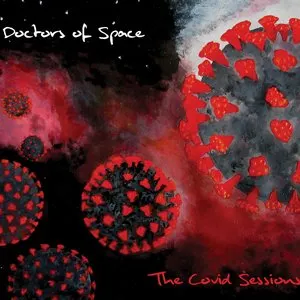 Pochette de Covid Sessions de Doctors of Space