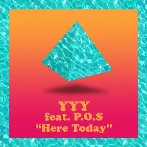 Pochette de Here Today de YYY