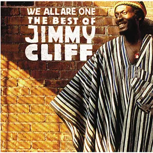 Pochette We Are All One: The Best of Jimmy Cliff
