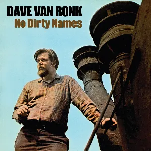 Pochette de No Dirty Names de Dave Van Ronk