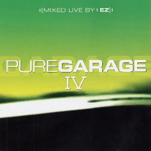 Pochette de Pure Garage IV de DJ EZ