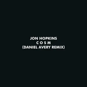 Pochette de C O S M (Daniel Avery remix) de Jon Hopkins