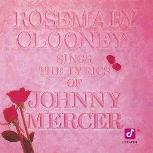 Pochette Rosemary Clooney Sings the Lyrics of Johnny Mercer