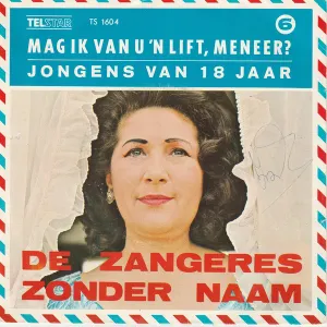 Pochette de Mag ik van u ’n lift meneer? / Jongens van 18 jaar de Zangeres Zonder Naam
