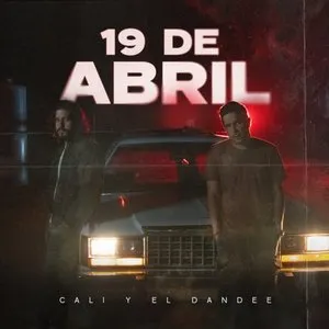 Pochette de 19 de Abril de Cali y El Dandee