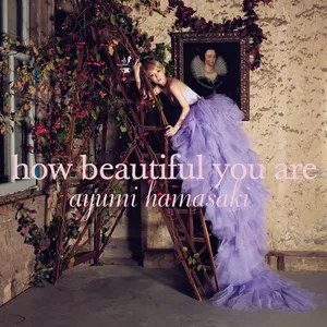 Pochette de how beautiful you are de Ayumi Hamasaki