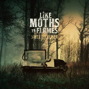 Pochette de Sweet Talker EP de Like Moths to Flames