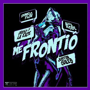 Pochette de Me frontió de Gigoló y La Exce - Alex Rose - Dímelo Flow - Justin Quiles