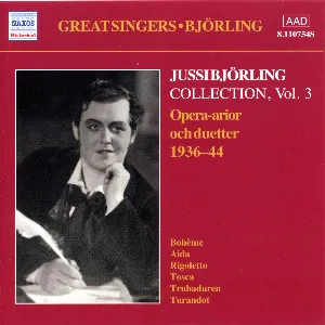Pochette Jussi Björling Collection, Volume 3: Opera-Arior & Duetter 1936-1944