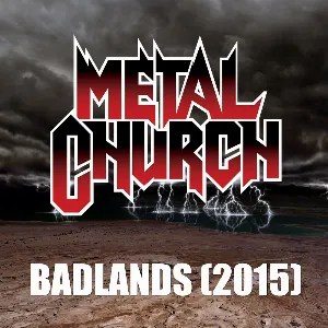 Pochette de Badlands (2015) de Metal Church
