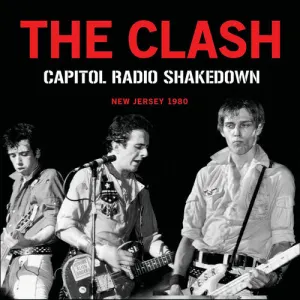 Pochette de Capitol Radio Shakedown de The Clash