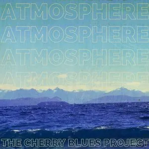 Pochette de Atmosphere de The Cherry Blues Project