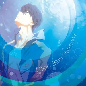 Pochette de TVアニメ『Free!-Dive to the Future-』オリジナルサウンドトラック「Deep Blue Harmony」 de Tatsuya Kato