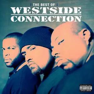 Pochette The Best of Westside Connection